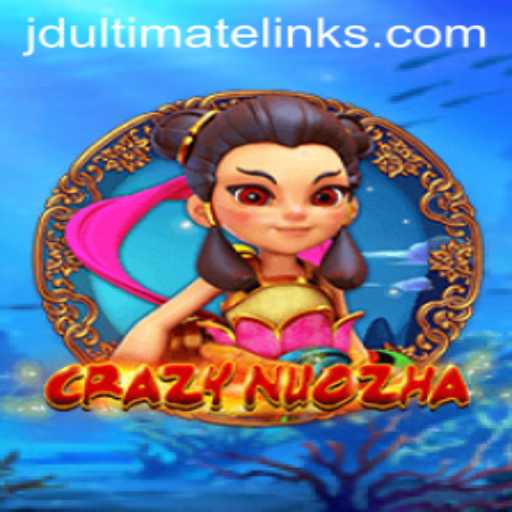 Unveiling CrazyNuoZha: A Thrilling Adventure with JD Ultimate